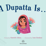 A Dupatta Is . . .