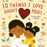 10 Things I Love About You!