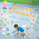 Quiet Is Strength