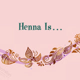 Henna Is . . .