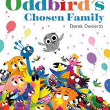 Oddbird's Chosen Family