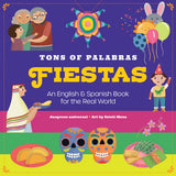 Tons of Palabras: Fiestas An English & Spanish Book for the Real World