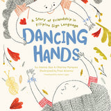 Dancing Hands A Story of Friendship in Filipino Sign Language