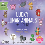 Bitty Bao Lucky Lunar Animals A Bilingual Book in English and Mandarin with Traditional Characters, Zhuyin, and Pinyin