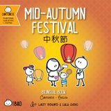 Mid-Autumn Festival - Cantonese A Bilingual Book in English and Cantonese with Traditional Characters and Jyutping