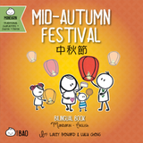 Mid-Autumn Festival - Traditional A Bilingual Book in English and Mandarin with Traditional Characters, Zhuyin, and Pinyin