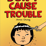 Don't Cause Trouble