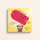 PRE-ORDER: I Want A Popsicle!: A Story About Dealing With Anger - Simplified Chinese with Pinyin