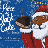A Piece of Black Cake for Santa